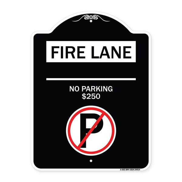 Signmission Fire Lane No Parking $250 Fine W/ No Parking Heavy-Gauge Aluminum Sign, 24" x 18", BW-1824-24014 A-DES-BW-1824-24014 - main